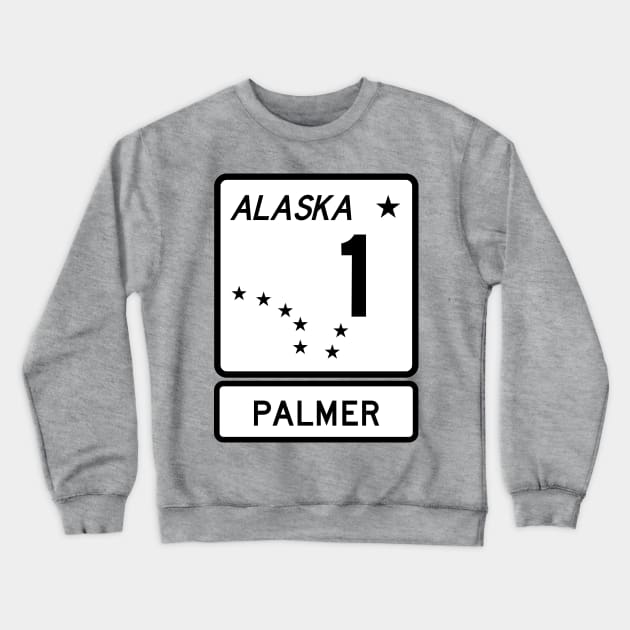 Alaska Highway Route 1 One Palmer AK Crewneck Sweatshirt by TravelTime